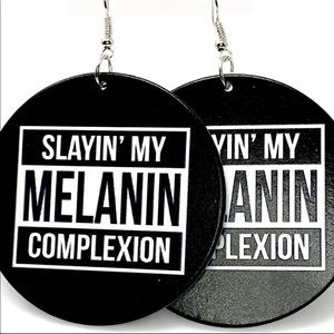 NWT Slayin My Melanin Complexion Earrings